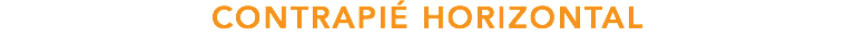 CONTRAPIÉ HORIZONTAL